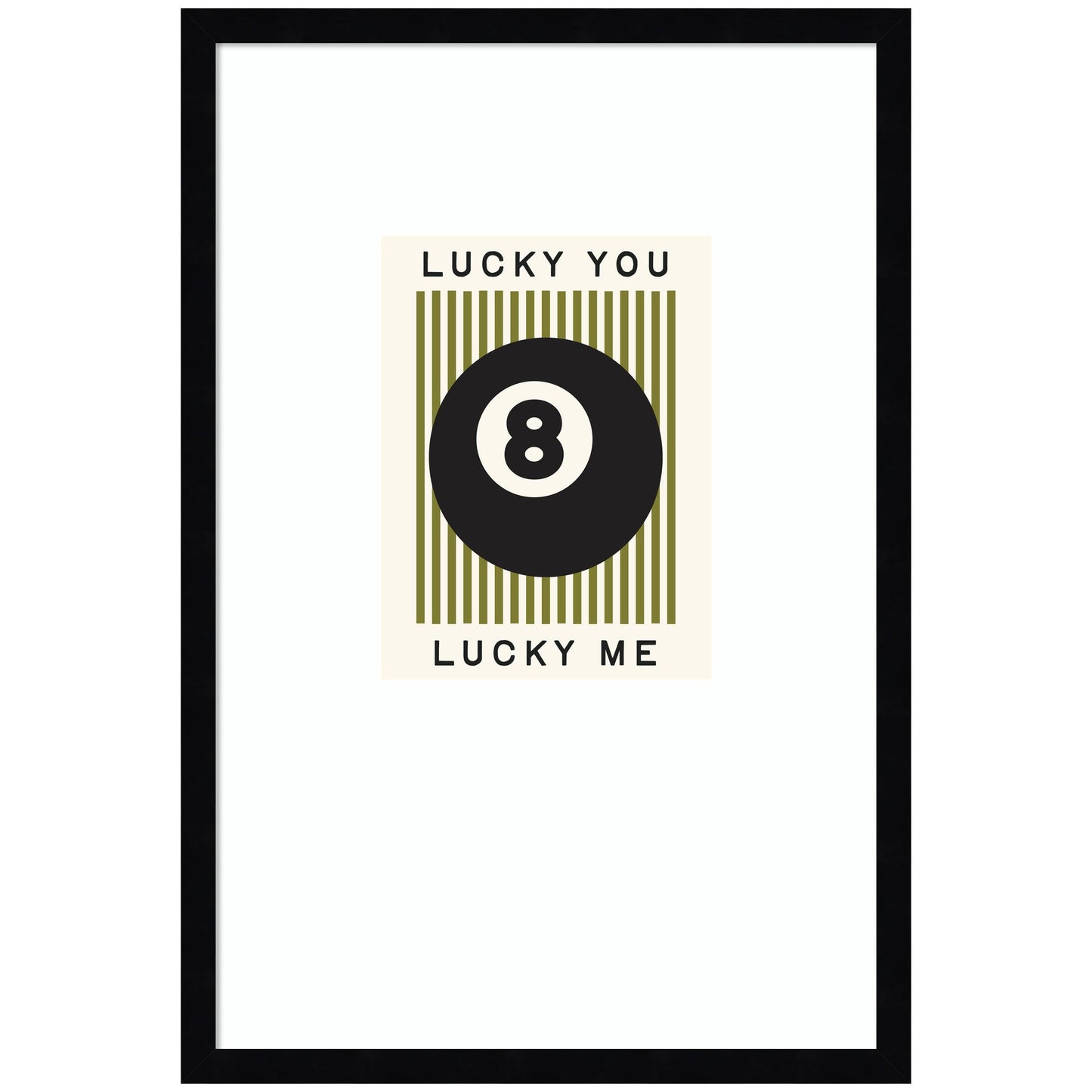 Lucky You Lucky Me Green Striped 8 Ball Print, Dopamine Decor for Home or Apartment Retro Poster by Lucky Guava Framed Wall Art Print